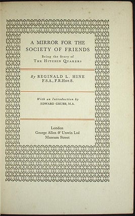 A Mirror for the Society of Friends: Being the Story of the Hitchin Quakers With an Introduction by Edward Grubb