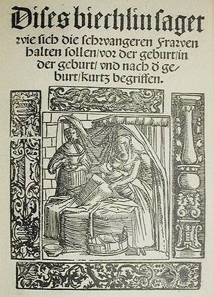Das Frauenbüchlein des Ortolff von Bayerland, gedruckt vor 1500; Begleit-Text von Gustav Klein