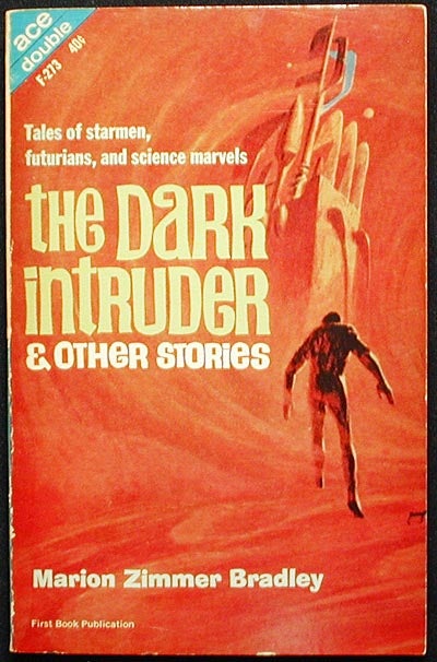 Item #002230 The Dark Intruder & Other Stories // Falcons of Narabedla. Marion Zimmer Bradley.