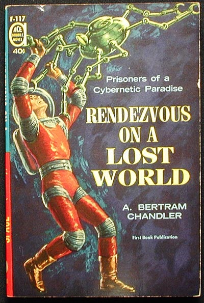 Item #002235 Rendezvous on a Lost World // The Door Through Space. A. Bertram // Bradley Chandler, Marion Zimmer.