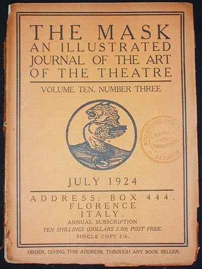 Item #002263 The Mask: A Journal of the Art of the Theatre -- Volume Ten, Number Three July 1924. Edward Gordon Craig.
