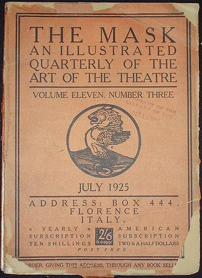 Item #002267 The Mask: An Illustrated Quarterly of the Art of the Theatre -- Volume Eleven, Number Three July 1925. Edward Gordon Craig.