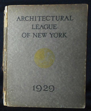 Item #002345 Year Book of the Architectural League of New York and Catalogue of the Forty-Fourth...