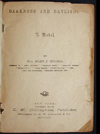 Item #002373 Darkness and Daylight: a Novel. Mary J. Holmes