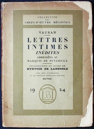 Item #002380 Lettres Intimes (Inédites) Adressées au Marquis de Puyzieulx (1699-1705);...