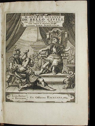 Item #002407 M. Annaeus Lucanus De Bello Civili, cum Hug. Grotii, Farnabii notis integris &...