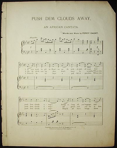 Item #002425 Push dem Clouds Away: An African Cantata; words and music by Percy Gaunt. Percy Gaunt.