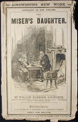 Item #002440 The Miser's Daughter: An Historical Romance. William Harrison Ainsworth