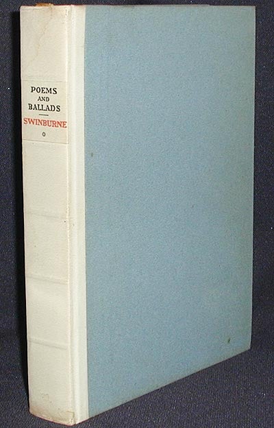 Item #002454 Poems & Ballads, First Series [with slipcase]. Algernon Charles Swinburne.
