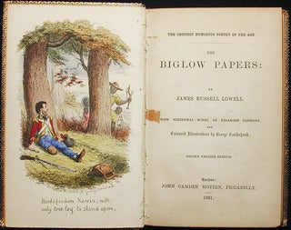 The Biglow Papers: by James Russell Lowell with additional notes, an enlarged glossary, and coloured illustrations by George Cruikshank [First series]