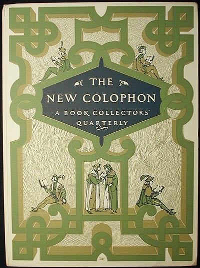 Item #002527 The New Colophon: A Book Collectors' Quarterly vol. 2 Part 6 June 1949. Frederick B. Adams, Jr., Christopher Morley, Deoch Fulto, Simon Nowell-Smith.