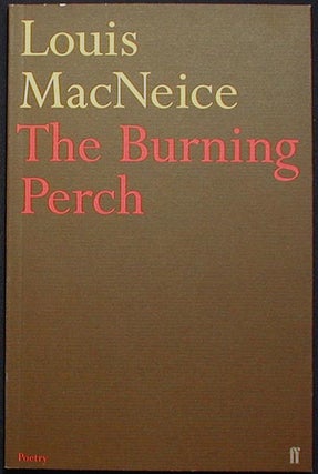 Item #002591 The Burning Perch. Louis MacNeice
