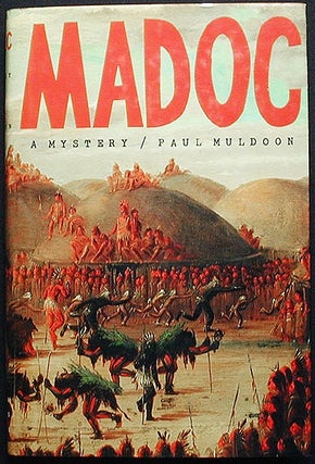 Item #002594 Madoc: a Mystery. Paul Muldoon