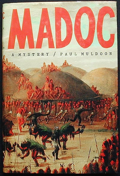 Item #002594 Madoc: a Mystery. Paul Muldoon.