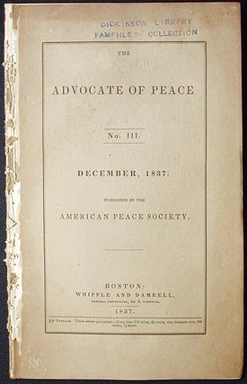 Item #002613 The Advocate of Peace no. 3 December, 1837. American Peace Society