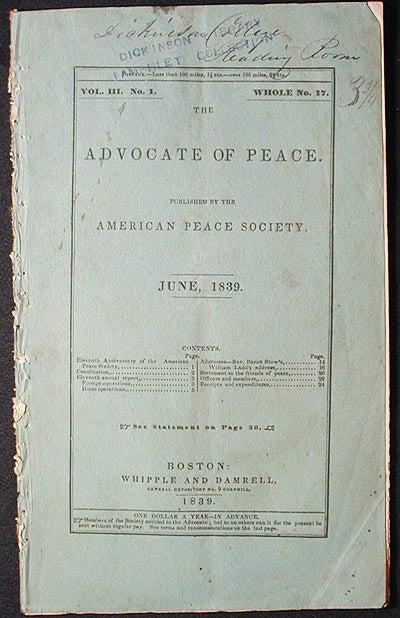 Item #002614 The Advocate of Peace vol. 3 no. 1, whole no. 17 June, 1839. American Peace Society.