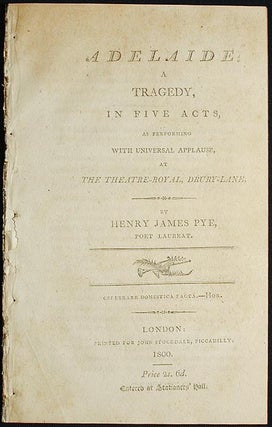 Item #002712 Adelaide: a Tragedy, in Five Acts, as performed with universal applause, at the...