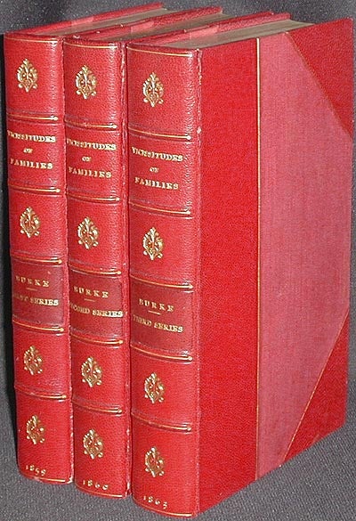 Item #002828 Vicissitudes of Families, and Other Essays [1st, 2nd, & 3rd series] [provenance: Joel Cheney Wells]. Bernard Burke.