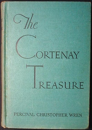 Item #002906 The Cortenay Treasure. Percival Christopher Wren