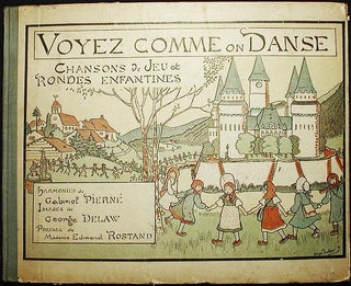 Item #002935 Voyez Comme on Danse: Chansons de Jeu et Rondes Enfantines; harmonies de Gabriel...