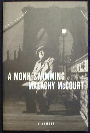 Item #002944 A Monk Swimming: A Memoir [Advance Reading Copy from Uncorrected Proofs]. Malachy...