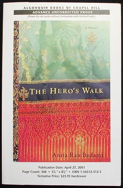 Item #002971 The Hero's Walk: A Novel [Advance Uncorrected Proof]. Anita Rau Badami.