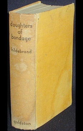 Item #002987 Daughters of Bondage. R. Hildebrand