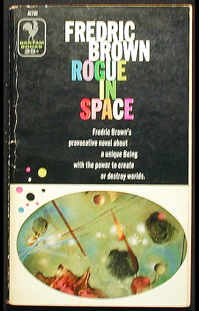Item #002998 Rogue in Space. Fredric Brown.