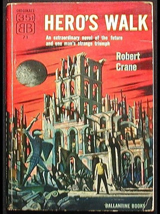 Item #002999 Hero's Walk. Robert Crane, Bernard Glemser