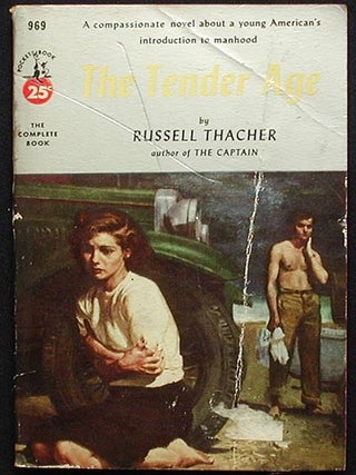 Item #003004 The Tender Age. Russell Thacher