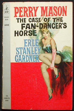 Item #003013 The Case of the Fan-Dancer's Horse. Erle Stanley Gardner