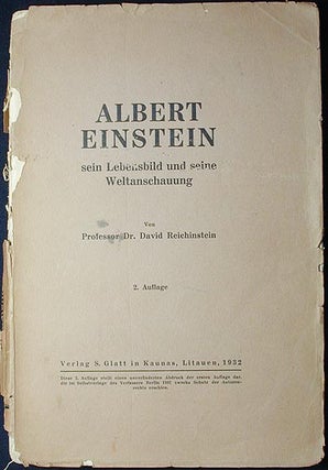 Item #003022 Albert Einstein: Sein Lebensbild und seine Weltanschauung. David Reichinstein