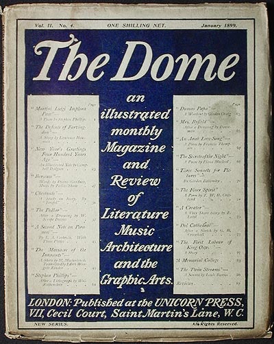 Item #003037 The Dome: An Illustrated Monthly Magazine and Review of Literature, Music, Architecture, and the Graphic Arts; Vol. II no. 4 Jan. 1899 [New Series]. Laurence Housman, Gertrude Reese Hudson.