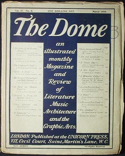 Item #003038 The Dome: An Illustrated Monthly Magazine and Review of Literature, Music, Architecture, and the Graphic Arts; Vol. II no. 6 March 1899 [New Series]. Gertrude Reese Hudson, Reginald Cripps.