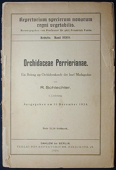 Item #003096 Orchidaceae Perrierianae: Ein Beitrag zur Orchideenkunde der Insel Madagaskar von R. Schlechter; 1. Lieferung. Rudolf Schlechter.