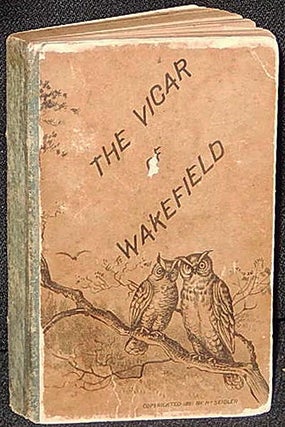 Item #003144 The Vicar of Wakefield by Oliver Goldsmith. Oliver Goldsmith