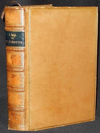 Item #003186 The Life of Admiral Viscount Exmouth. Edward Osler
