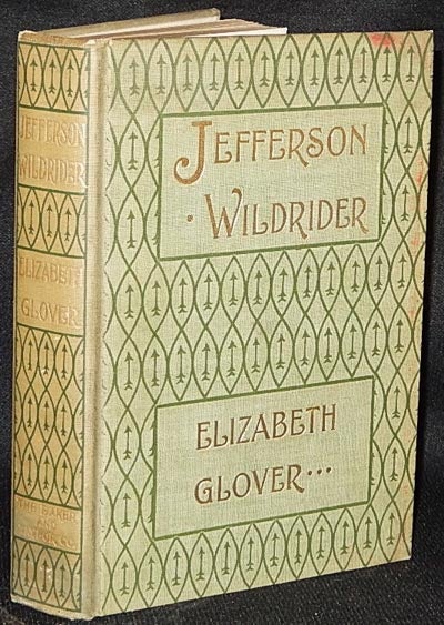 Item #003201 Jefferson Wildrider by Elizabeth Glover [provenance: Maria H. Eakin and Eleanore Eakin]. Mary E. Bennett.