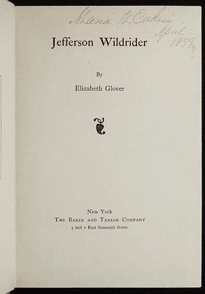 Jefferson Wildrider by Elizabeth Glover [provenance: Maria H. Eakin and Eleanore Eakin]