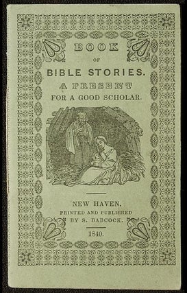 Item #003221 Book of Bible Stories: A Present for a Good Scholar
