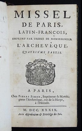Missel de Paris, Latin-Français; emprimé par ordre de Monseigneur l'Archevêque [vol. 4]