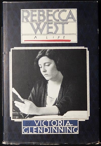 Item #003288 Rebecca West: A Life. Victoria Glendinning.