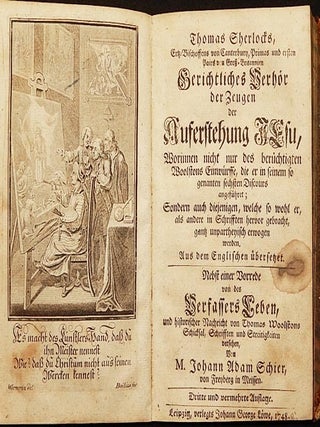 Gründlicher Beweis der Wahrheit der Christlichen Religion // Gerichtliches Verhör der Zeugen der Auferstehung Jesu // Pastoral-Schreiben