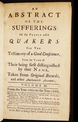 An Abstract of the Sufferings of the People call'd Quakers [vol. 3]