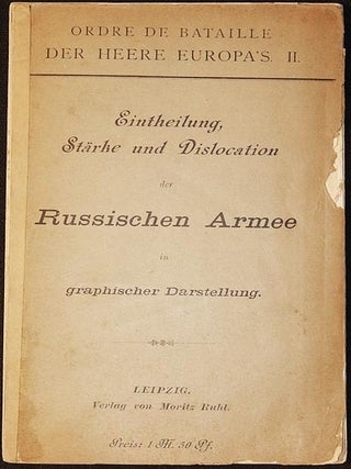 Item #003377 Eintheilung, Stärke und Dislocation der Russischen Armee in Graphischer Darstellung