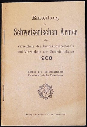 Item #003381 Einteilung der Schweizerischen Armee nebst Verzeichnis des Instruktionspersonals und...