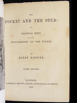 The Pocket and the Stud: or Practical Hints on the Management of the Stable