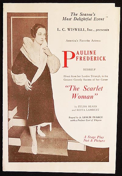 Item #003478 The Scarlet Woman starring Pauline Frederick [Adelphi Theatre, Philadelphia, program 1928]. Zelda Sears, Reita Lambert.