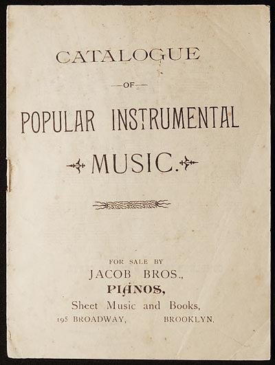 Item #003480 Catalogue of Popular Instrumental Music for sale by Jacob Bros., Pianos, Sheet Music and Books, 195 Broadway, Brooklyn