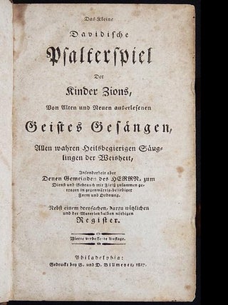Item #003527 Das Kleine Davidische Psalterspiel der Kinder Zions, von alten und neuen...